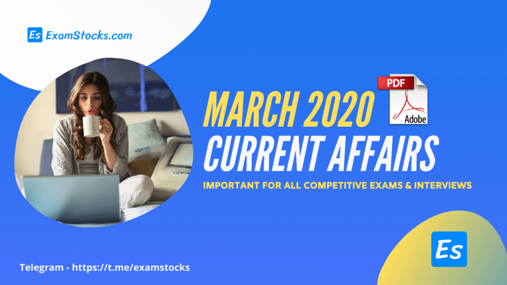 300+ Best Current Affairs March 2020 PDF [Bilingual]