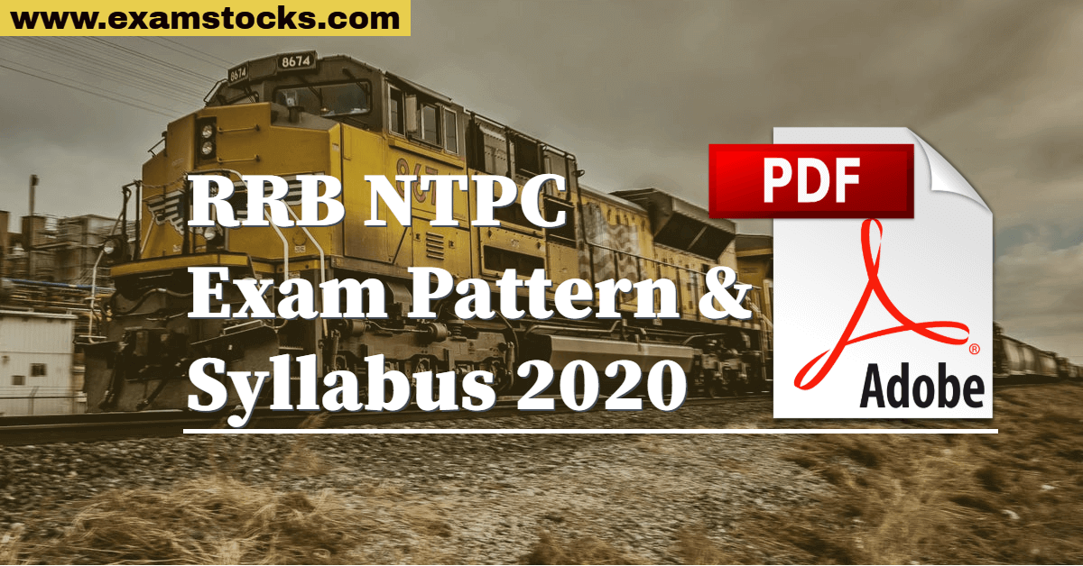 RRB NTPC Exam Pattern & Syllabus 2020
