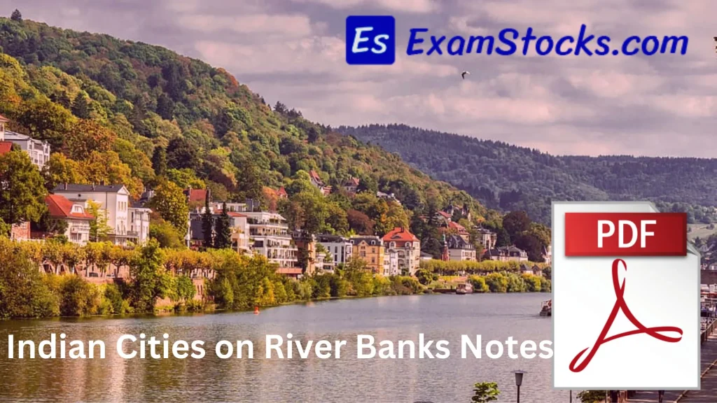 Indian Cities on River Banks Notes