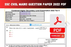 SSC CHSL Mains Question Paper 2022 PDF In Hindi & English