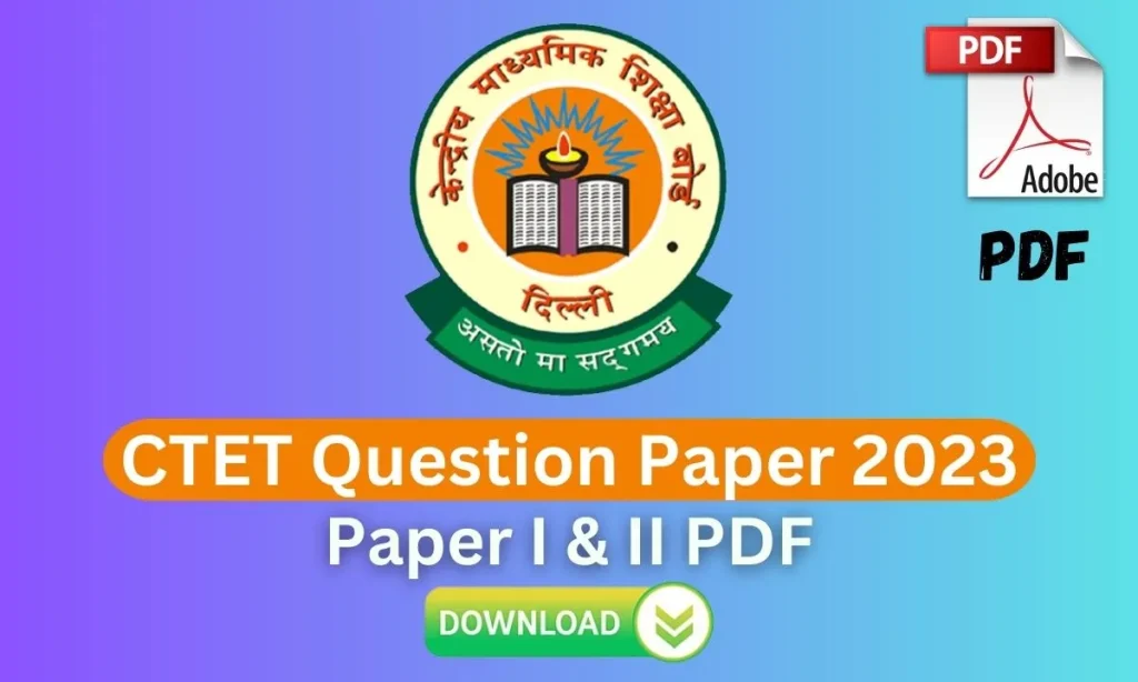 CTET Question Paper 2023 PDF