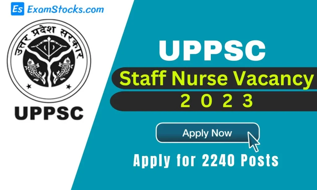 UPPSC Staff Nurse Vacancy 2023