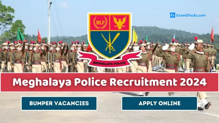 Meghalaya Police Recruitment 2024: 2968 Posts, Eligibility, Apply Online Link